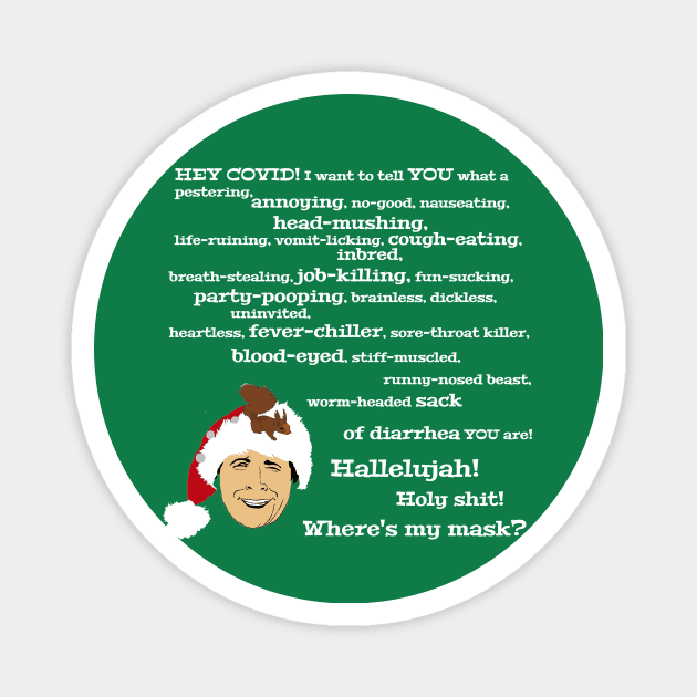 Clark Griswold Coronavirus Rant Magnet by PoetandChef